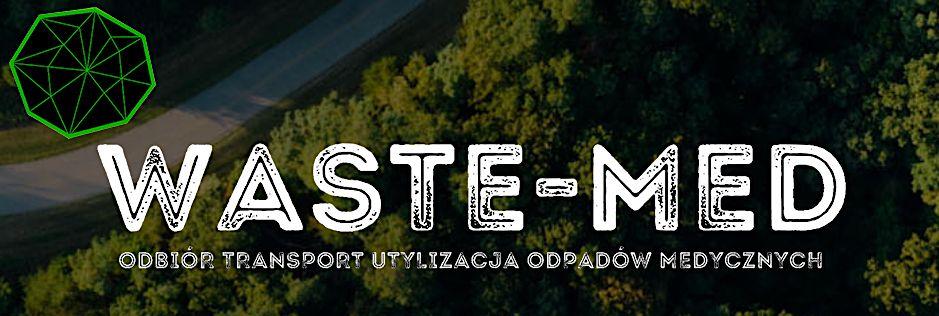 Waste-Med - Odbór, transport i utylizacja odpadów medycznych